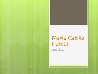 María Camila mateus U00048339 