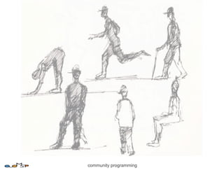 community programming
 