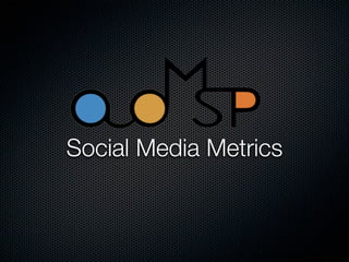 Social Media Metrics
 