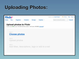 Uploading Photos:
 