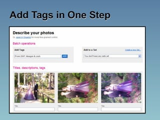Add Tags in One Step
 