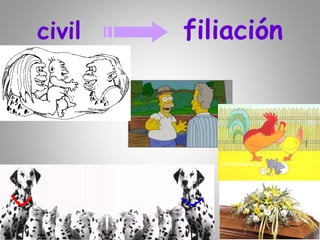 civil filiación
 