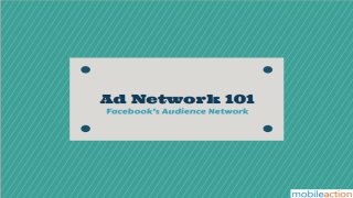 Ad Network 101: Facebook's Audience Network