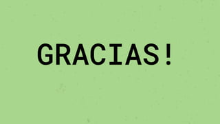 GRACIAS!
 