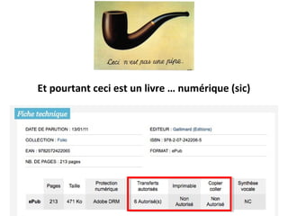 Et pourtant ceci est un livre … numérique (sic)

 