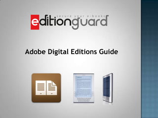 Adobe Digital Editions Guide
 