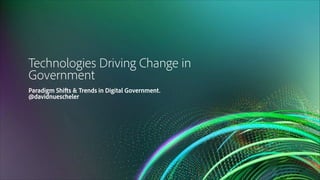 Telenor & Adobe

Experience Manager & Marketing OPEN
Architecture & Roadmap

Technologies Driving Change in
Government
§

!

Paradigm Shifts & Trends in Digital Government.
@davidnuescheler

© 2014 Adobe Systems Incorporated. All Rights Reserved.

 