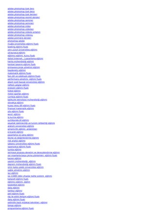 adobe photoshop özel ders
adobe photoshop özel dersi
adobe photoshop özel dersleri
adobe photoshop resimli dersleri
adobe photoshop seminer
adobe photoshop semineri
adobe photoshop video
adobe photoshop videoları
adobe photoshop videolu anlatım
adobe photoshop videosu
adobe premiere dersleri
photoshop adobe
muğla üniversitesi eğitimi fiyatı
bowling eğitimi fiyatı
yeni yüzyil üniversitesi eğitimi
ukraynaca eğitimi
eğitimci eğitimi  kursu fiyatı
dijital (internet…) pazarlama eğitimi
harita mühendisliği eğitimi
kentsel tasarım eğitimi fiyatı
primavera proje yönetimi eğitimi
başdenetçi eğitimi
matematik eğitimi fiyatı
fars dili ve edebiyatı eğitimi fiyatı
performans yönetimi  eğitimi fiyatı
abant izzet baysal üniversitesi eğitimi
nefesli çalgılar eğitimi
endüstri eğitimi fiyatı
futbol eğitimi
motor sporları eğitimi
cümbüş eğitimi fiyatı
balıkçılık teknolojisi mühendisliği eğitimi
slovakça eğitimi
kuzey iskoç dili eğitimi fiyatı
finansal matematik eğitimi
yös eğitimi fiyatı
word  eğitimi
iş kurma eğitimi
yurtdışında dil eğitimi
seyahat işletmeciliği ve turizm rehberliği eğitimi
atatürk üniversitesi eğitimi
girişimcilik eğitimi  anlatımları
e-ticaret eğitimi
pazarlama ve satış eğitimi
ölçme ve değerlendirme eğitimi
risk analizi eğitimi
sabanci üniversitesi eğitimi fiyatı
ispanyolca eğitimi fiyatı
tumba eğitimi
sermaye piyasası denetim ve derecelendirme eğitimi
zor insanlarla başa çıkma yöntemleri  eğitimi fiyatı
kaizen eğitimi
yazılım mühendisliği  eğitimi
deprem mühendisliği eğitimi fiyatı
izmir katip çelebi üniversitesi eğitimi
sağlık yönetimi eğitimi
işçi eğitimi
iso 13485 tıbbi cihazlar kalite sistemi  eğitimi
kaligrafi eğitimi fiyatı
eğitimci eğitimi  eğitim
basketbol eğitimi
dalış eğitimi
tambur eğitimi
perl eğitimi fiyatı
nlp ile etkili iletişim eğitimi fiyatı
dalış eğitimi fiyatı
yetkinlik bazlı mülakat teknikleri  eğitimi
bongo eğitimi
programlama eğitimi fiyatı
 