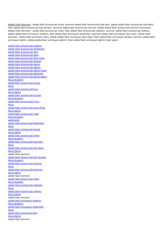 Adobe Flash Semineri : adobe flash actionscript örnek, semineri adobe flash actionscript özel ders, adobe adobe flash actionscript özel dersi,
flash adobe flash actionscript özel dersleri, semineri adobe flash actionscript seminer, adobe adobe flash actionscript semineri konularıdır.
Adobe Flash Semineri : adobe flash actionscript video, flash adobe flash actionscript videoları, semineri adobe flash actionscript videosu,
adobe adobe flash animasyon anlatımı, flash adobe flash animasyon anlatımları, semineri adobe flash animasyon ders içerir. Adobe Flash
Semineri : adobe flash animasyon dersi, adobe adobe flash animasyon dersi fiyatı, flash adobe flash animasyon dersleri, semineri adobe flash
animasyon eğitim, adobe adobe flash animasyon eğitimi, flash adobe flash animasyon eğitimi fiyatı sayılır.

adobe flash actionscript anlatımı
adobe flash actionscript anlatımları
adobe flash actionscript ders
adobe flash actionscript dersi
adobe flash actionscript dersi fiyatı
adobe flash actionscript dersleri
adobe flash actionscript eğitim
adobe flash actionscript eğitimi
adobe flash actionscript eğitimi fiyatı
adobe flash actionscript eğitimleri
adobe flash actionscript görsel eğitim
Akiza Akademi
adobe flash actionscript hocası
Akiza
adobe flash actionscript kurs
Akiza Eğitim
adobe flash actionscript kursları
Akiza Akademi
adobe flash actionscript kursu
Akiza
adobe flash actionscript kursu fiyatı
Akiza Eğitim
adobe flash actionscript nedir
Akiza Akademi
webmaster
adobe flash actionscript öğretmeni
Akiza
adobe flash actionscript örneği
Akiza Eğitim
adobe flash actionscript örnek
Akiza Akademi
adobe flash actionscript özel ders
Akiza
adobe flash actionscript özel dersi
Akiza Eğitim
adobe flash semineri
adobe flash actionscript özel dersleri
Akiza Akademi
adobe flash actionscript seminer
Akiza
adobe flash actionscript semineri
Akiza Eğitim
adobe flash semineri
adobe flash actionscript video
Akiza Akademi
adobe flash actionscript videoları
Akiza
adobe flash actionscript videosu
Akiza Eğitim
adobe flash semineri
adobe flash animasyon anlatımı
Akiza Akademi
adobe flash animasyon anlatımları
Akiza
adobe flash animasyon ders
Akiza Eğitim
adobe flash semineri
 