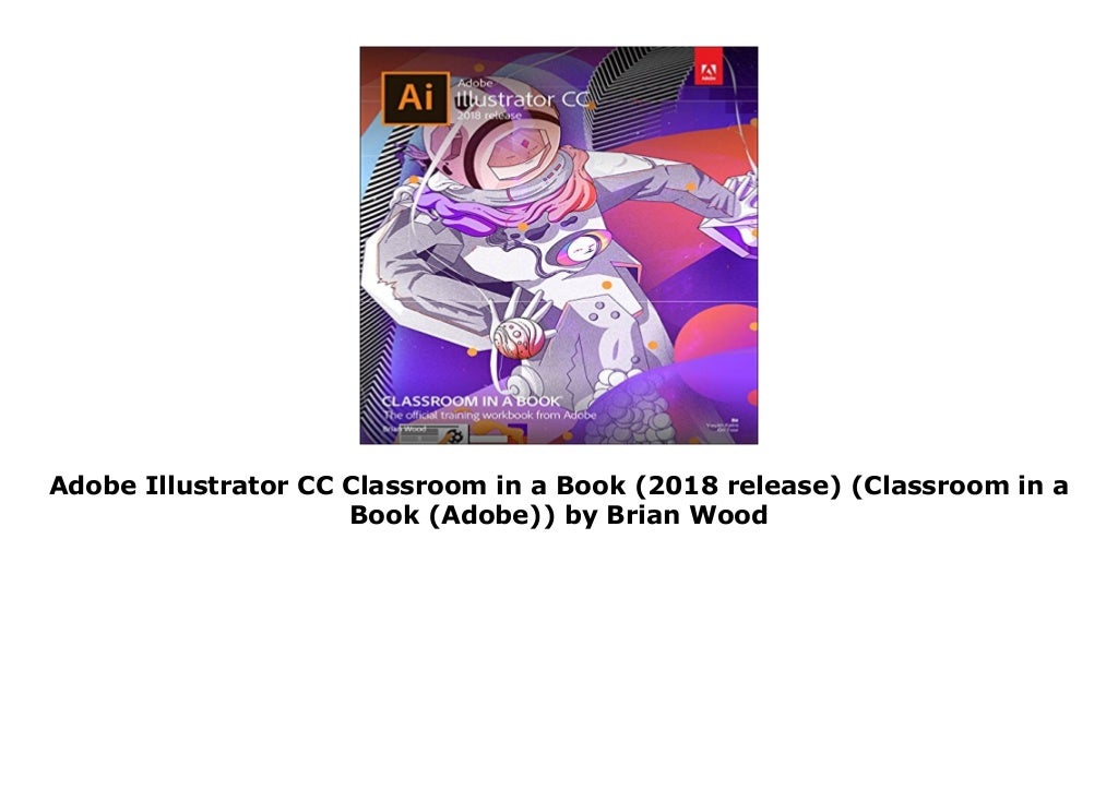 adobe illustrator cc 2018 classroom in a book free pdf adobe illustrator cc 2018 classroom in a book free pdf