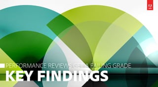 Full Study: Performance Reviews Get a Failing Grade