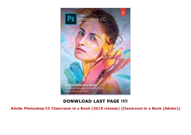 Adobe Photoshop CC Classroom in a Book (2018 release) (Classroom in a ...