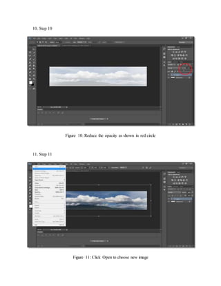 10. Step 10
Figure 10: Reduce the opacity as shown in red circle
11. Step 11
Figure 11: Click Open to choose new image
 