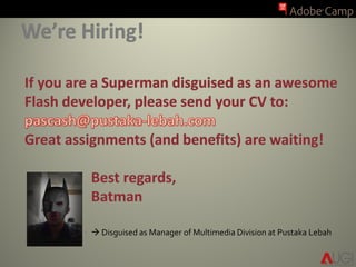   Disguised as Manager of Multimedia Division at Pustaka Lebah
 