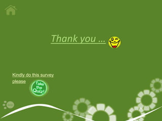 Thank you …


Kindly do this survey
please
 