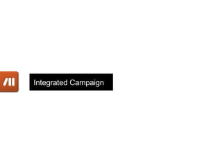 Integrated Campaign 