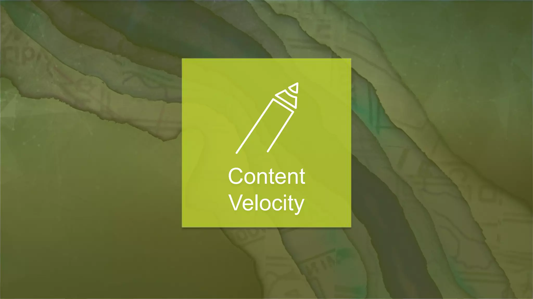 © 2014 Adobe Systems Incorporated. All Rights Reserved. Adobe Confidential.
© 2015 Adobe Systems Incorporated. All Rights Reserved. Adobe Confidential.
Content
Velocity
 