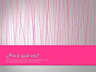 Es para crear animaciones en dibujos solamente, algo asi como ilustrator pero en videos....
y esto se puede convinar con otros programas, premiere ,after efects, etc
 