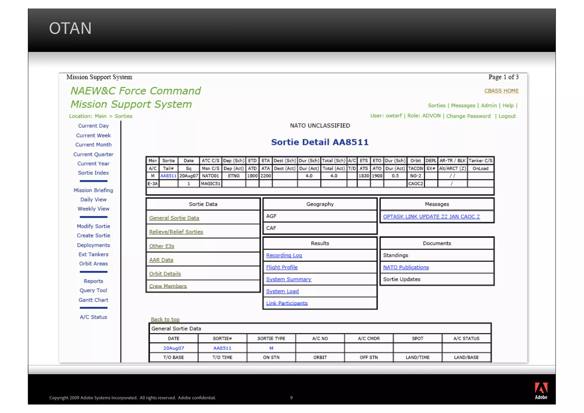 OTAN




                                                                                         ®




Copyright 2009 Adobe Systems Incorporated. All rights reserved. Adobe con dential.   9
 