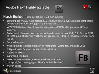 Adobe Flex® Tour de Flex" But waitthere’s more! Check this out… "