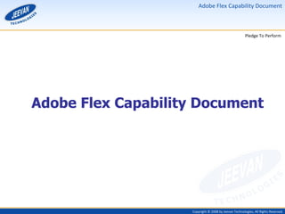 Adobe Flex Capability Document 
