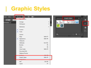 | Graphic Styles
 
