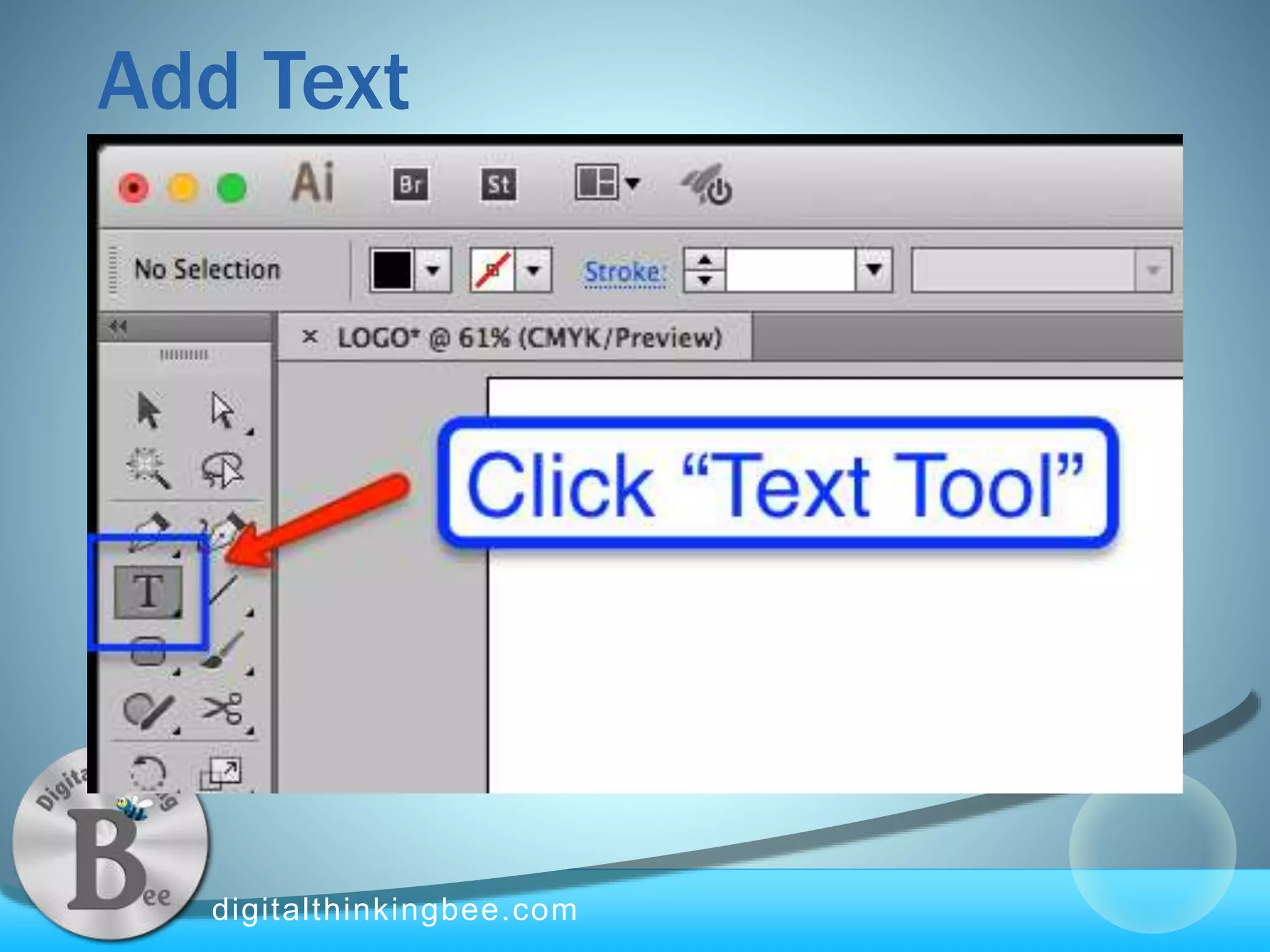digitalthinkingbee.com
Add Text
 