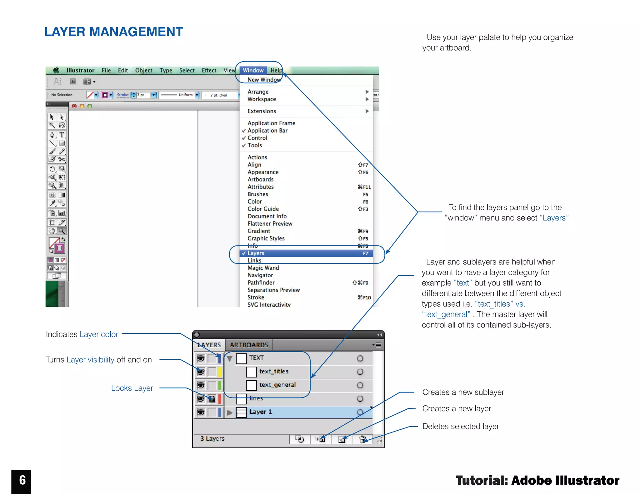 Tutorial : Adobe Illustrator
5
TRANSFORM:
scale, rotate, reflect and shear
Step 1:
Select the object you
want to transform
Step 2:
Once the object is selected
right click over it; this window
should appear
Step 3:
Scroll down to the “transform”
option and click to make your
selection
 