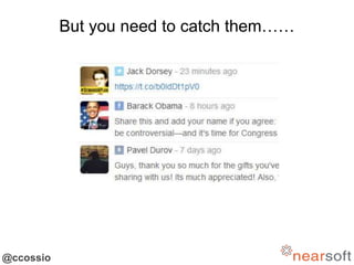 @ccossio
But you need to catch them……
 