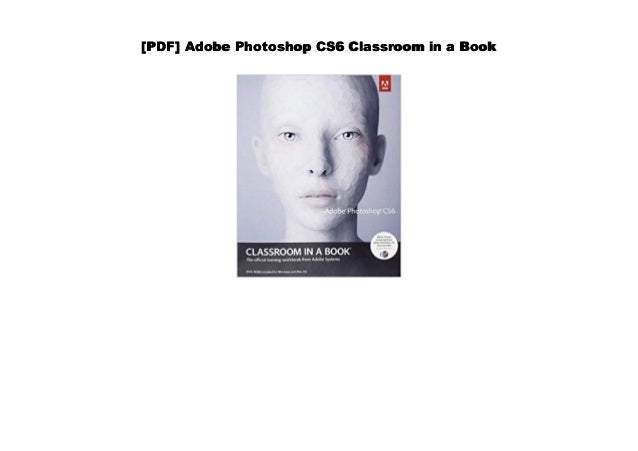 Buy Photoshop Cs6 Classroom In A Book Key