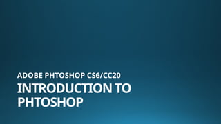 ADOBE PHOTOSHOP BEGINNER TUTORIAL 01.pptx
