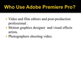 Adobe premiere ppt | PPT