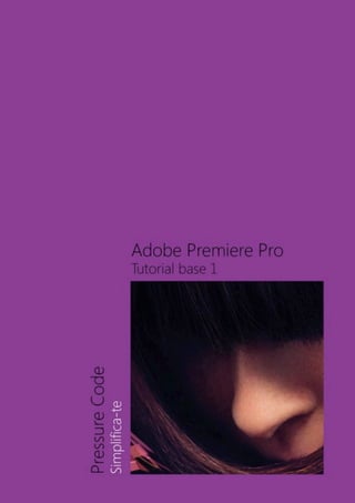 Adobe premier pro tutorial base 1