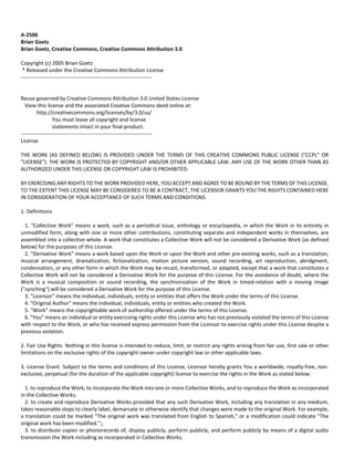 A‐2506 
Brian Goetz 
Brian Goetz, Creative Commons, Creative Commons Attribution 3.0 
Copyright (c) 2005 Brian Goetz 
* Released under the Creative Commons Attribution License 
‐‐‐‐‐‐‐‐‐‐‐‐‐‐‐‐‐‐‐‐‐‐‐‐‐‐‐‐‐‐‐‐‐‐‐‐‐‐‐‐‐‐‐‐‐‐‐‐‐‐‐‐‐‐‐‐‐‐‐‐‐‐‐‐‐‐‐‐‐‐‐‐‐‐ 
Reuse governed by Creative Commons Attribution 3.0 United States License 
View this license and the associated Creative Commons deed online at: 
http://creativecommons.org/licenses/by/3.0/us/ 
You must leave all copyright and license 
statements intact in your final product. 
‐‐‐‐‐‐‐‐‐‐‐‐‐‐‐‐‐‐‐‐‐‐‐‐‐‐‐‐‐‐‐‐‐‐‐‐‐‐‐‐‐‐‐‐‐‐‐‐‐‐‐‐‐‐‐‐‐‐‐‐‐‐‐‐‐‐‐‐‐‐‐‐‐‐ 
License 
THE WORK (AS DEFINED BELOW) IS PROVIDED UNDER THE TERMS OF THIS CREATIVE COMMONS PUBLIC LICENSE ("CCPL" OR 
"LICENSE"). THE WORK IS PROTECTED BY COPYRIGHT AND/OR OTHER APPLICABLE LAW. ANY USE OF THE WORK OTHER THAN AS 
AUTHORIZED UNDER THIS LICENSE OR COPYRIGHT LAW IS PROHIBITED. 
BY EXERCISING ANY RIGHTS TO THE WORK PROVIDED HERE, YOU ACCEPT AND AGREE TO BE BOUND BY THE TERMS OF THIS LICENSE. 
TO THE EXTENT THIS LICENSE MAY BE CONSIDERED TO BE A CONTRACT, THE LICENSOR GRANTS YOU THE RIGHTS CONTAINED HERE 
IN CONSIDERATION OF YOUR ACCEPTANCE OF SUCH TERMS AND CONDITIONS. 
1. Definitions 
1. "Collective Work" means a work, such as a periodical issue, anthology or encyclopedia, in which the Work in its entirety in 
unmodified form, along with one or more other contributions, constituting separate and independent works in themselves, are 
assembled into a collective whole. A work that constitutes a Collective Work will not be considered a Derivative Work (as defined 
below) for the purposes of this License. 
2. "Derivative Work" means a work based upon the Work or upon the Work and other pre‐existing works, such as a translation, 
musical arrangement, dramatization, fictionalization, motion picture version, sound recording, art reproduction, abridgment, 
condensation, or any other form in which the Work may be recast, transformed, or adapted, except that a work that constitutes a 
Collective Work will not be considered a Derivative Work for the purpose of this License. For the avoidance of doubt, where the 
Work is a musical composition or sound recording, the synchronization of the Work in timed‐relation with a moving image 
("synching") will be considered a Derivative Work for the purpose of this License. 
3. "Licensor" means the individual, individuals, entity or entities that offers the Work under the terms of this License. 
4. "Original Author" means the individual, individuals, entity or entities who created the Work. 
5. "Work" means the copyrightable work of authorship offered under the terms of this License. 
6. "You" means an individual or entity exercising rights under this License who has not previously violated the terms of this License 
with respect to the Work, or who has received express permission from the Licensor to exercise rights under this License despite a 
previous violation. 
2. Fair Use Rights. Nothing in this license is intended to reduce, limit, or restrict any rights arising from fair use, first sale or other 
limitations on the exclusive rights of the copyright owner under copyright law or other applicable laws. 
3. License Grant. Subject to the terms and conditions of this License, Licensor hereby grants You a worldwide, royalty‐free, non‐exclusive, 
perpetual (for the duration of the applicable copyright) license to exercise the rights in the Work as stated below: 
1. to reproduce the Work, to incorporate the Work into one or more Collective Works, and to reproduce the Work as incorporated 
in the Collective Works; 
2. to create and reproduce Derivative Works provided that any such Derivative Work, including any translation in any medium, 
takes reasonable steps to clearly label, demarcate or otherwise identify that changes were made to the original Work. For example, 
a translation could be marked "The original work was translated from English to Spanish," or a modification could indicate "The 
original work has been modified.";; 
3. to distribute copies or phonorecords of, display publicly, perform publicly, and perform publicly by means of a digital audio 
transmission the Work including as incorporated in Collective Works; 
 