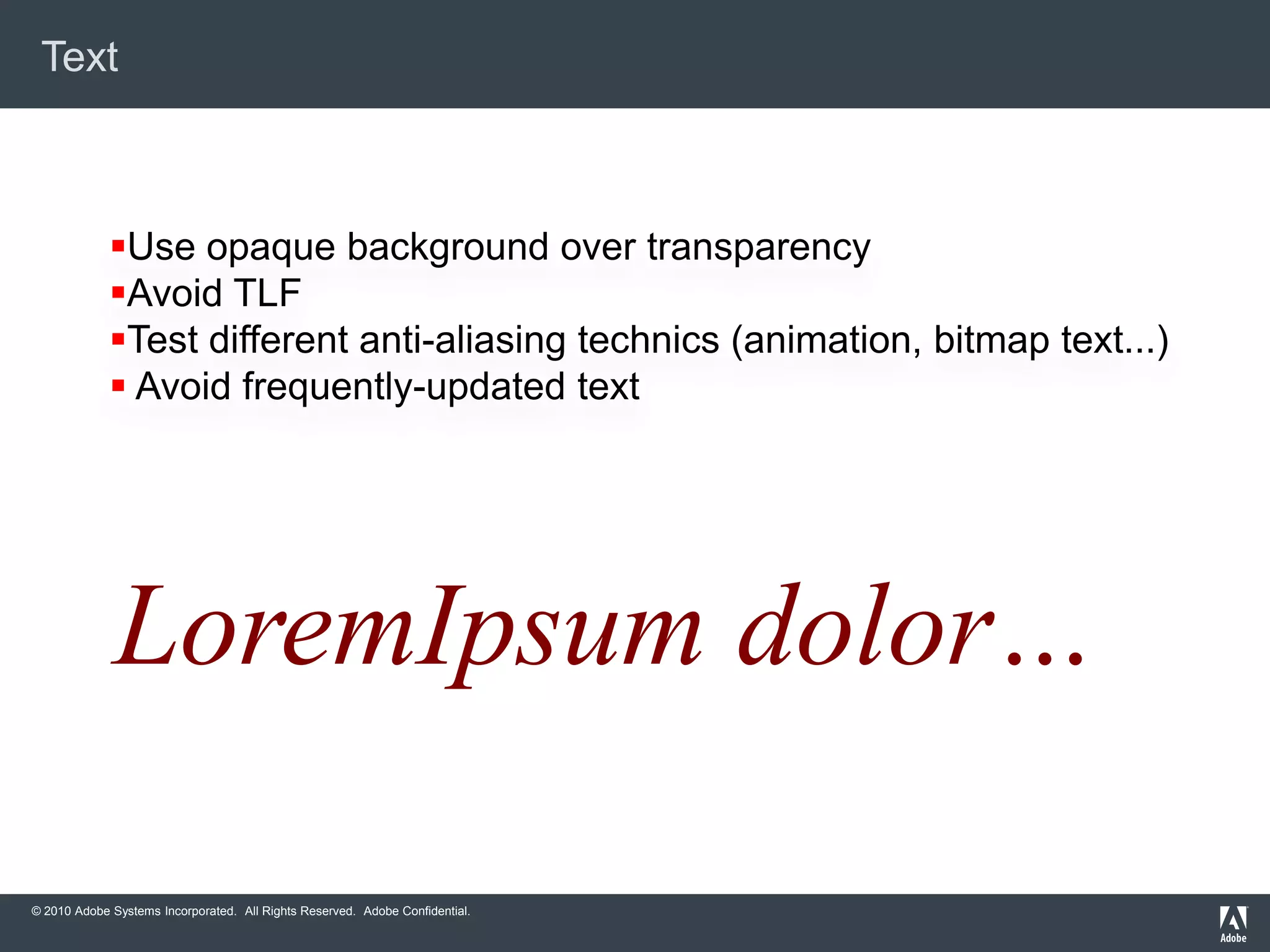 Includes Flash Player 10.1 feature setAdditional Features:Multi-touch & gesturesGeolocationcut/copy/pastetel:, mailto:, maps:, video:CameraMicrophoneStageWebViewDevice DebuggercacheAsBitmapMatrixAIR 2.5 (Available in Beta)