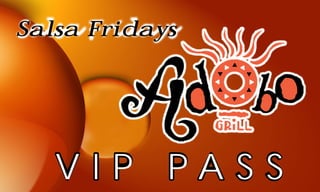 Salsa Fridays




   VIP PASS
 