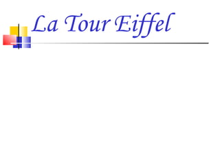 La Tour Eiffel 