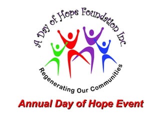 Annual Day of Hope Event
 