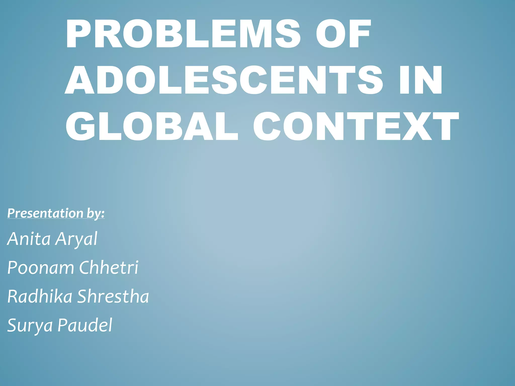 Problems of adolescence | PPTX