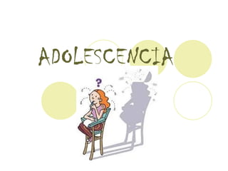 ADOLESCENCIA 
