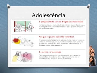 Adolescência
 