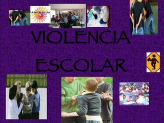 VIOLENCIA ESCOLAR 