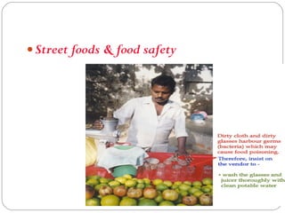 Street foods & food safety   