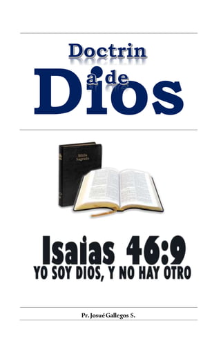 Dios
Pr.JosuéGallegos S.
 