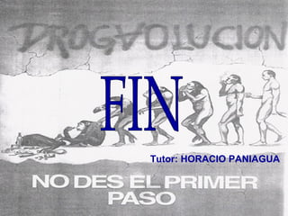 Tutor: HORACIO PANIAGUA
 