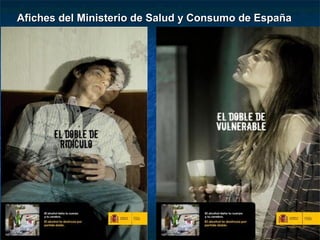 Afiches del Ministerio de Salud y Consumo de España
 