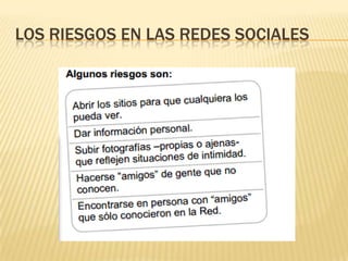 LOS RIESGOS EN LAS REDES SOCIALES

 