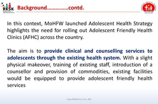Adolescent Friendly Health Clinics (AFHC) | PPTX