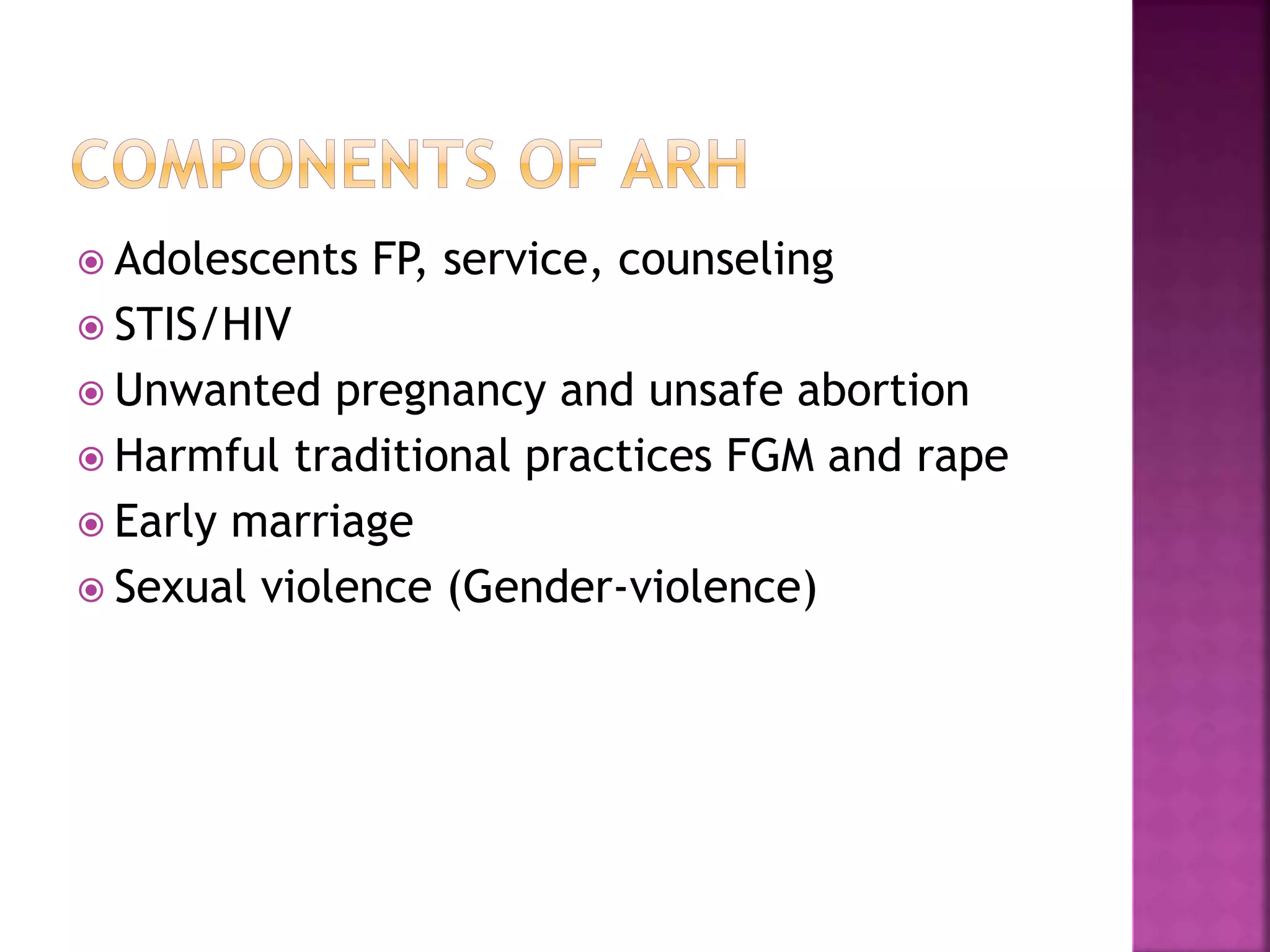 ADOLESCENT REPRODUCTIVE HEALTH (ARH).pptx