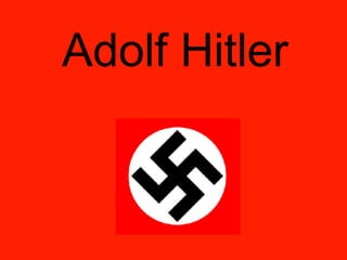 Adolf Hitler   
